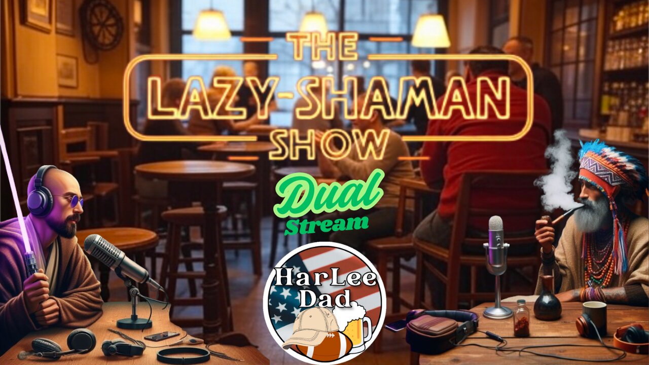 Hangin' With Harleedad - The Lazy-Shaman Show