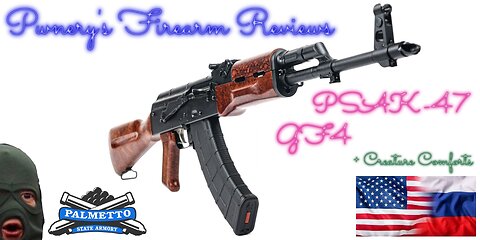 Pwnery's Firearm Reviews - Palmetto State Armory's PSAK-47 GF4