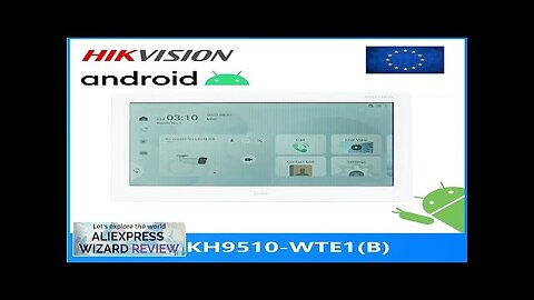 HIKVISION international version 10 inch DS-KH9510-WTE1(B) Indoor Monitor802.3af POE app Review