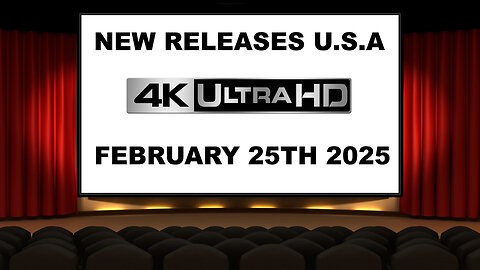 NEW 4K UHD Releases [FEBRUARY 25TH 2025 | U.S.A]