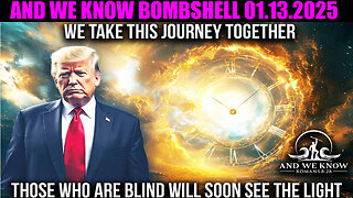 AND WE KNOW BOMBSHELL 01.13.2025 🔥 Inauguration Drone attack, Nuke Attack in US, 🔥 X22 REPORT, CHARLIE WARD, JUAN O SAVIN, SG ANON, DAVID NINO