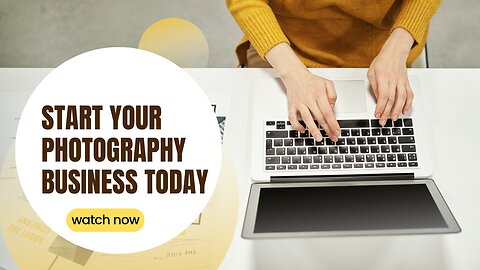 Start your photography business today