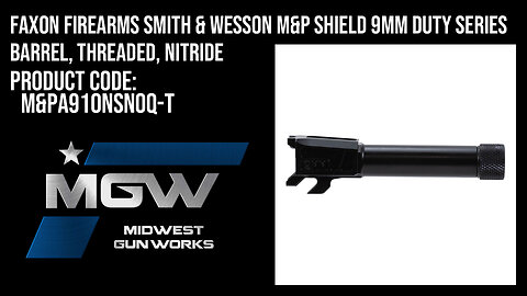 Faxon Firearms Smith & Wesson M&P Shield 9mm Duty Series Barrel, Threaded, Nitride - M&PA910NSNOQ-T