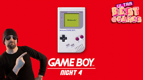 Game Boy Night 4 | ULTRA BEST AT GAMES (Edited Replay)