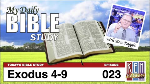 Today's Bible Study 023 Exodus 4-9