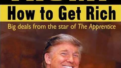 How to Get Rich - Big Deals from the Star of The Apprentice by Donald J. Trump | Summary