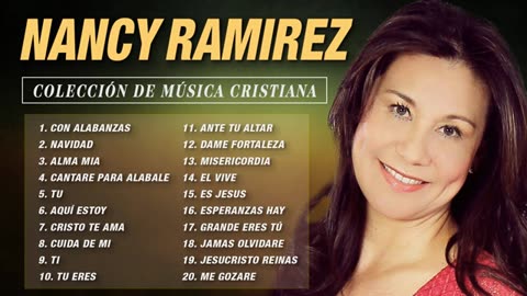 Nancy Ramírez Colección De Musica Cristiana Vol. 3 Album Completo...