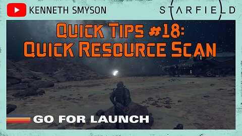 Starfield Quick Tips 18: Quick Resource Scan