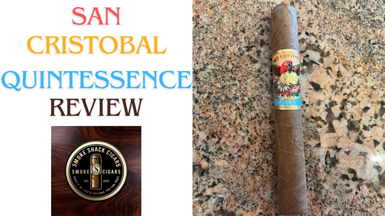San Cristobal Quintessence Cigar Review + Tip for Fixing a Broken Cap/Wrapper