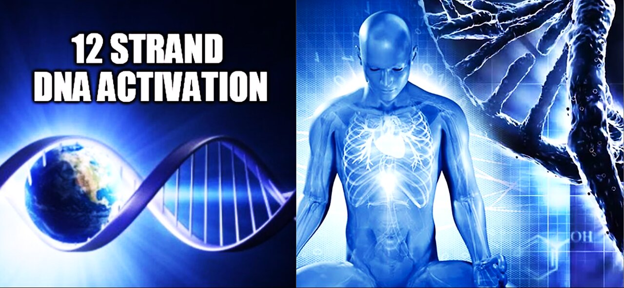 THE SHOCKING REALITY OF 12 STRAND DNA ACTIVATION