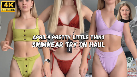 Apartment Girls Teens | April's Pretty Little Things Swimwear Haul 4K HD