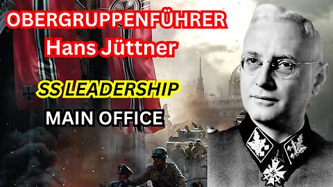 The Man Behind the SS Leadership Main Office: Unveiling the Life of Hans Jüttner