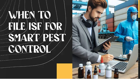 Unlocking Success: The Essential Guide to ISF for Pest Control Imports!