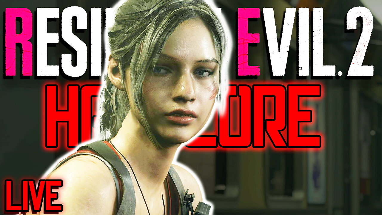 RESIDENT EVIL 2 REMAKE : Claire | HARDCORE - LIVE