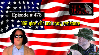 Veterans Opinions - PTPA (Ep 478): DOGE gone wild and crazy resistance