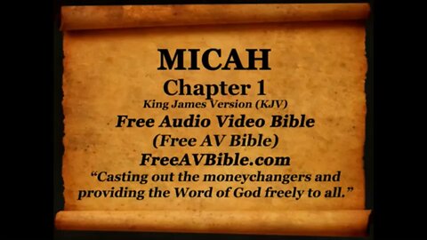 Micah KJV read along audio bible with piano worship music in the background