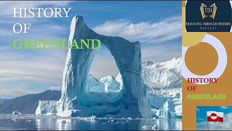 History of GREENLAND - Land of Ice and Spirit - World's Largest Island