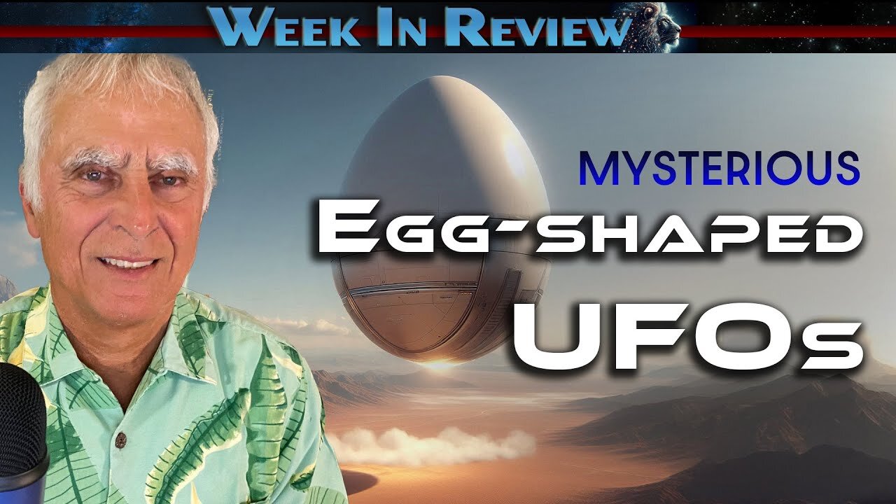 Egg-Shaped UFOs DISCUSSED by Multiple Sources