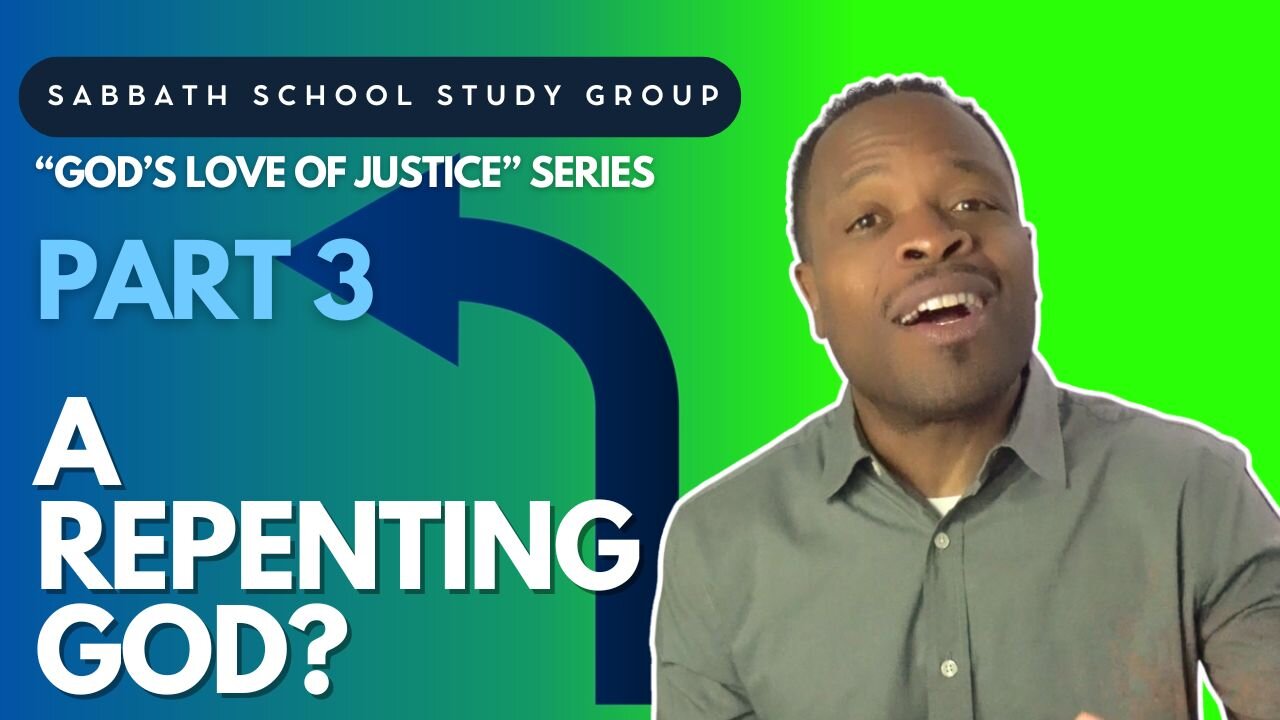 A Repenting God? - Malachi 3 Sabbath School Study Group Lesson w/ Chris Bailey III