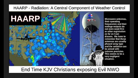 HAARP - Radiation: A Central Component of Weather Control