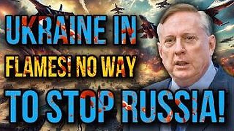 Douglas Macgregor- THE WORLD TREMBLES - Russia’s Warpath Turns Ukraine Into ASHES!