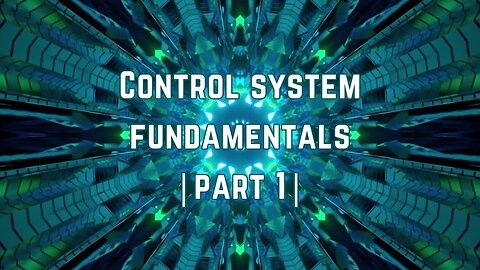 Control System Fundamentals: Key Concepts and Introduction to PID & MPC (Part 1)