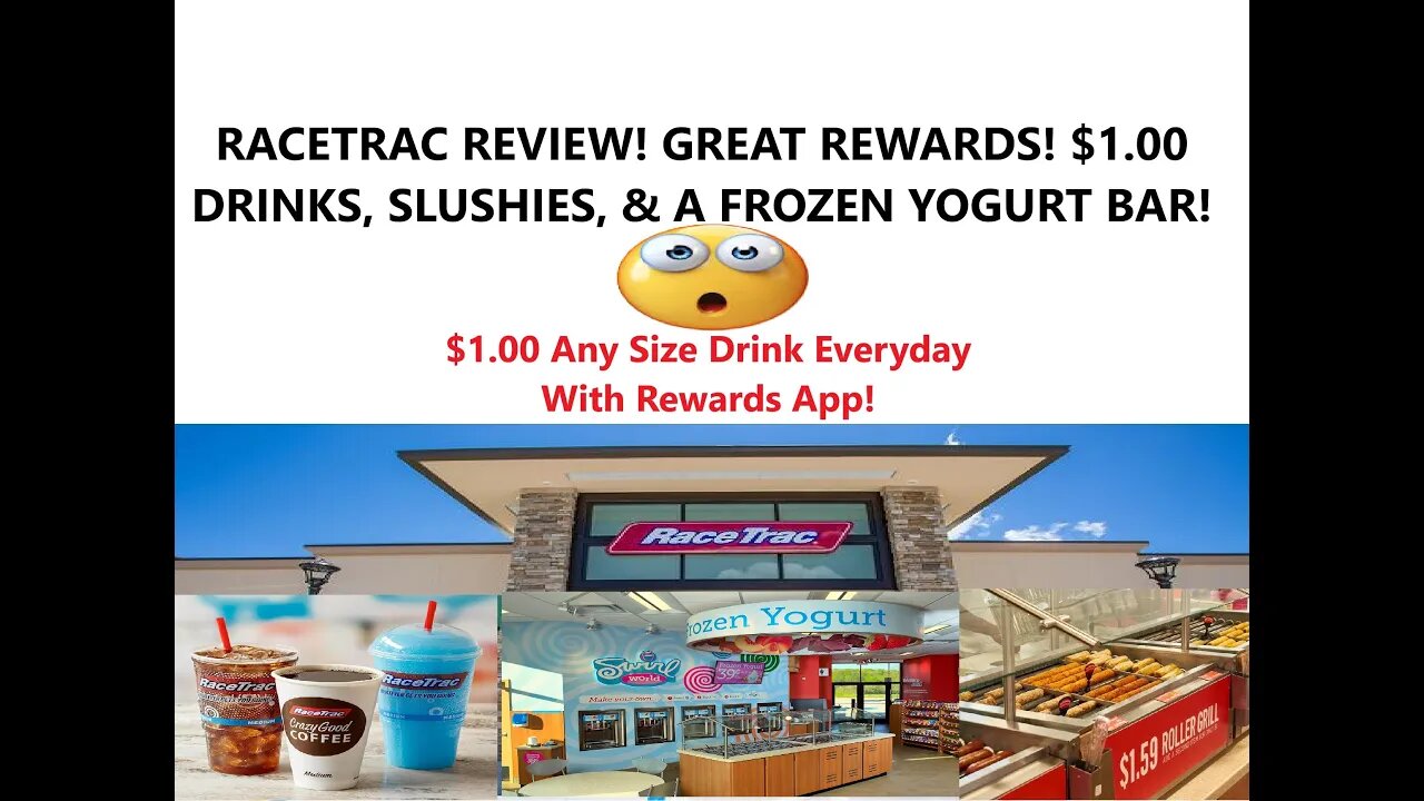 RACETRAC REVIEW! GREAT REWARDS! $1.00 DRINKS, SLUSHIES, & A FROZEN YOGURT BAR!