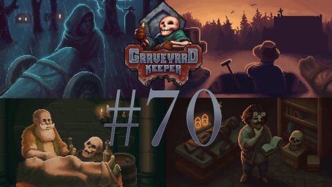 The Four Keepers | Graveyard Keeper #70