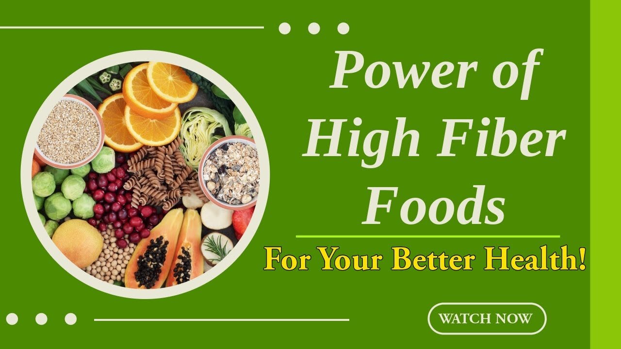 Power of High Fiber Foods | Foods That Rich in Fiber