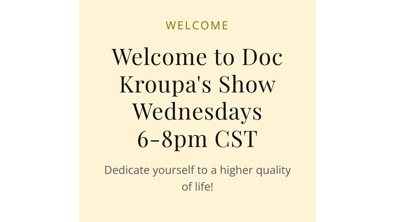 Dr. Kroupa's Natural Health Hours 2-5-25