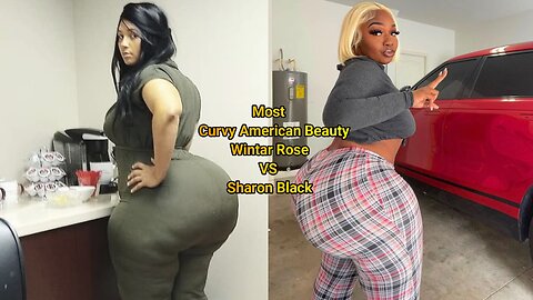 Most Curvy American Beauty Wintar Rose VS Sharon Black 