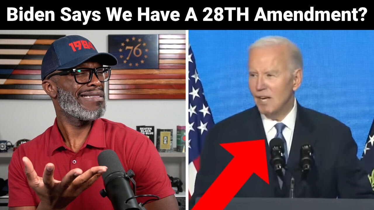 Joe Biden DECLARES We Have A 28th Amendment... We Don't!