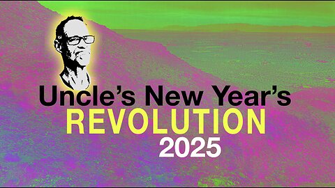 Uncle's New Year's Revolution, live on NYE 2025 - Uncle (the podcast)