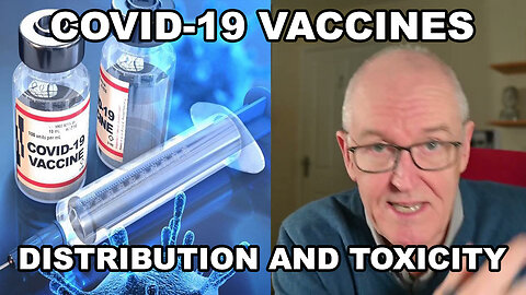 Covid-19 Vaccines Distribution and Toxicity