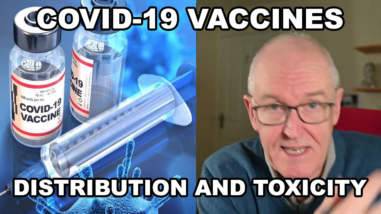 Covid-19 Vaccines Distribution and Toxicity