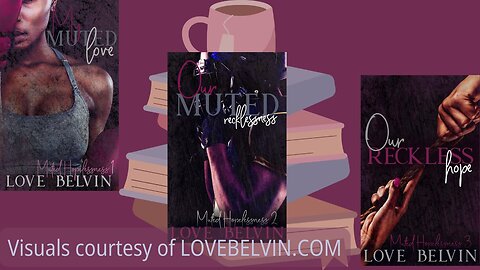 Book Preview: the Muted Hopelessness Series Author Love Belvin