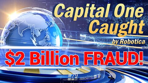 $2 BILLION FRAUD - CAPITAL ONE LAWSUIT!