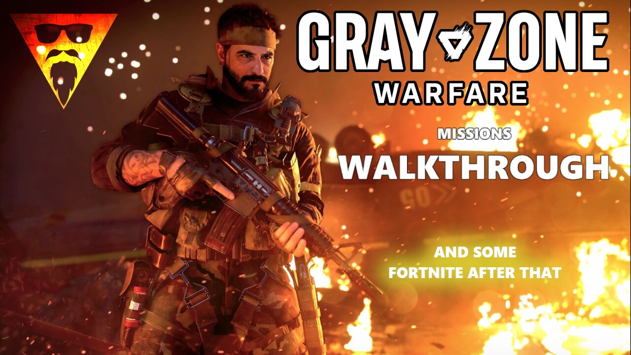 🔴BR1262 - GRAY ZONE WARFARE/FORTNITE