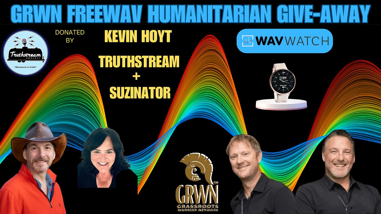 FreeWav Humanitarian Program with Grass Roots Warrior Network and TruthStream