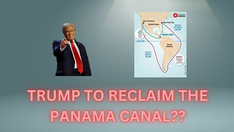 What is going on with the Panama Canal?