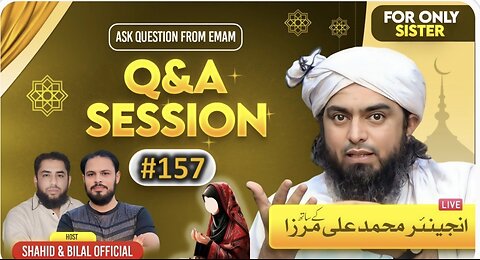 157-Live Q & A Session With Engineer Muhammad Ali Mirza (3-JAN-2025)