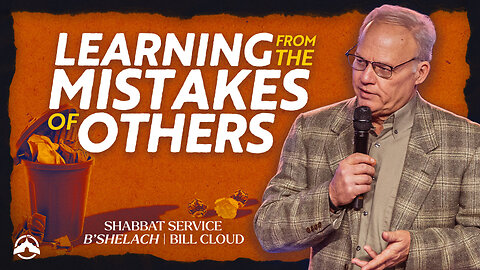 Learning From the Mistakes of Others | Bill Cloud | Jacobs Tent