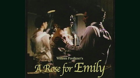 A Rose for Emily with Anjelica Huston and John Carradine