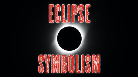 Eclipse Symbolism