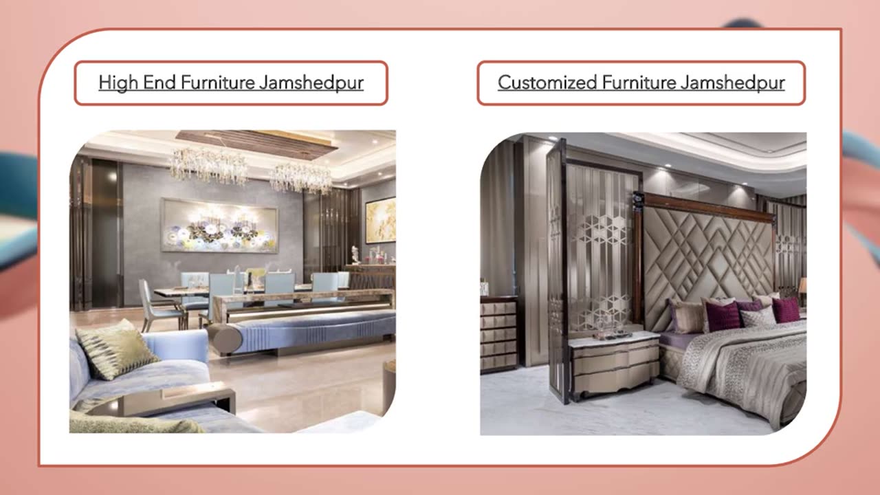 High End Furniture Jamshedpur