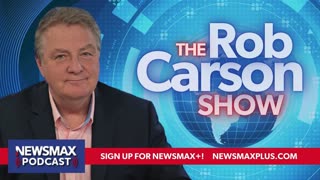 The Rob Carson Show (02/18/2025) - Hours 2 & 3 | Newsmax Podcasts