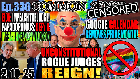 Ep.336 Elon/Papadopalous: Defy/Impeach Rogue Judges! Quantum Connectivity Achieved @ Oxford Univ.!