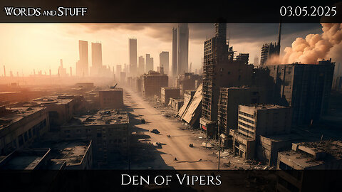 Den of Vipers | Words and Stuff w/ M3thods | 03.05.2025