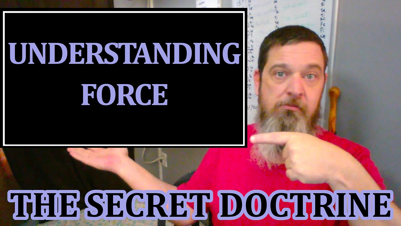 Esoterica: An Attack on the Scientific Principle of Force -The Secret Doctrine