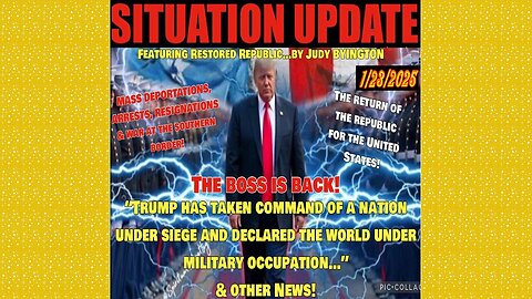 SITUATION UPDATE 1/23/25 - No way out, Trump Has Taken Command Of A Nation Under Siege